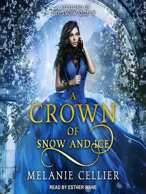 Title details for A Crown of Snow and Ice by Melanie Cellier - Available